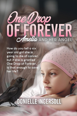 One Drop of forever: Amelia and Her Angel