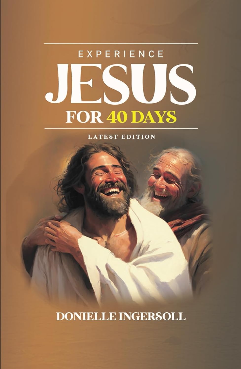 Experience Jesus for 40 Days